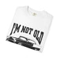 I'm Not Old I'm Classic T-Shirt - Funny Car Graphic Tee for Men & Women, Birthday Gifts for Car Lovers, Unisex Garment-Dyed Shirt