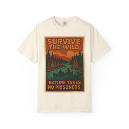 Survive the Wild Nature Graphic Tee  Outdoor Lovers Canoeing Shirt, Unisex Garment-Dyed T-Shirt for Adventure & Wilderness Fans