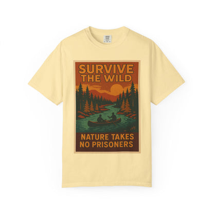 Survive the Wild Nature Graphic Tee  Outdoor Lovers Canoeing Shirt, Unisex Garment-Dyed T-Shirt for Adventure & Wilderness Fans