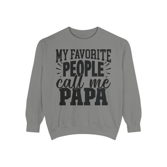 Cozy Papa Sweatshirt: Unisex Garment-Dyed Crewneck for Dad's Day, Family Love Apparel