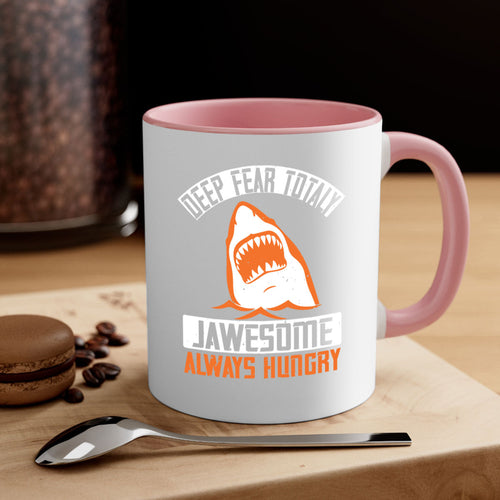 Deep Fear Totally Jawesome Shark Mug - Always Hungry Coffee Cup Gift