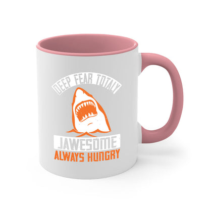 Deep Fear Totally Jawesome Shark Mug - Always Hungry Coffee Cup Gift