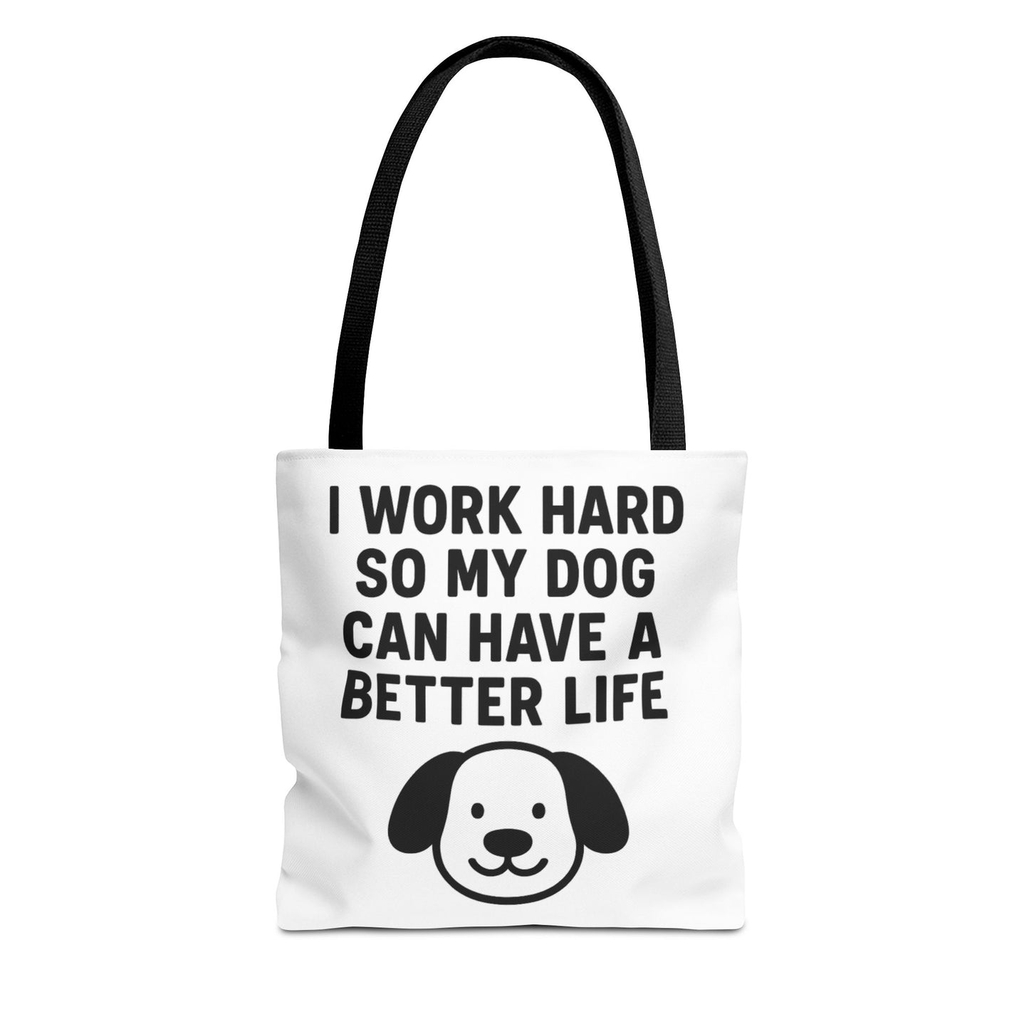 Dog Lover's Tote Bag - I Work Hard So My Dog Can Have a Better Life, Pet Accessories, Gifts for Dog Owners, Shopping Bag, Eco-Friendly Bag - Toddcraft