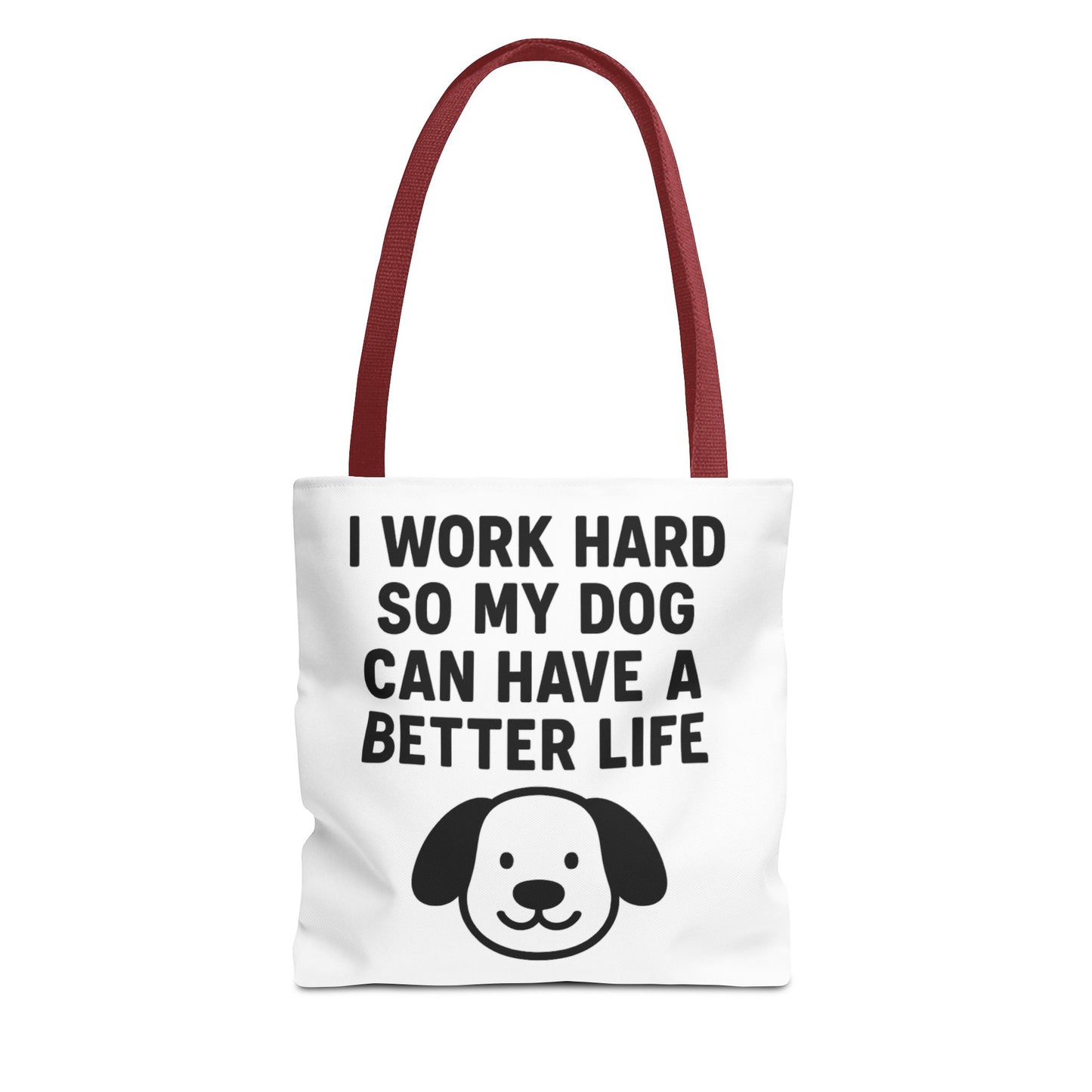 Dog Lover's Tote Bag - I Work Hard So My Dog Can Have a Better Life, Pet Accessories, Gifts for Dog Owners, Shopping Bag, Eco-Friendly Bag - Toddcraft