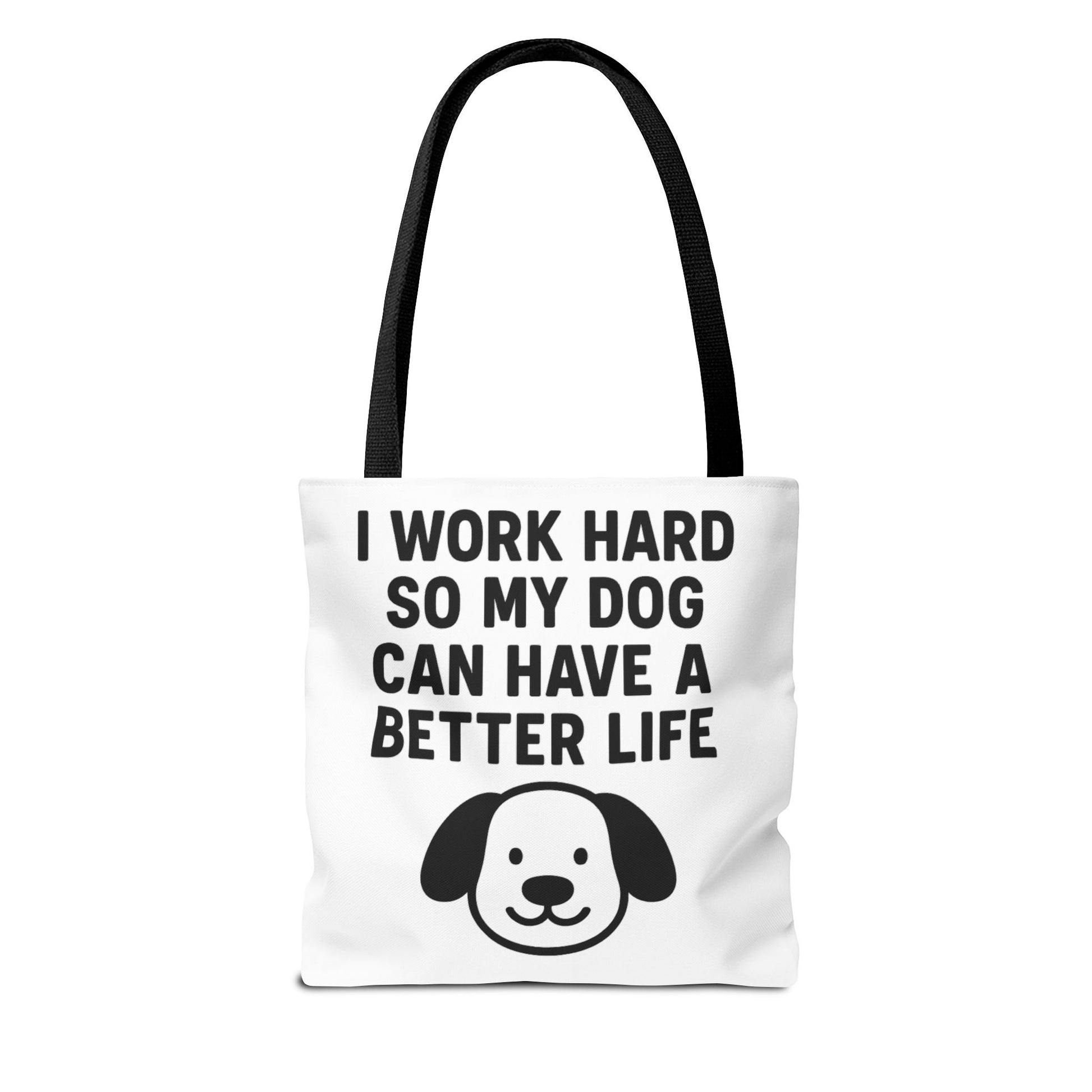 Dog Lover's Tote Bag - I Work Hard So My Dog Can Have a Better Life, Pet Accessories, Gifts for Dog Owners, Shopping Bag, Eco-Friendly Bag - Toddcraft