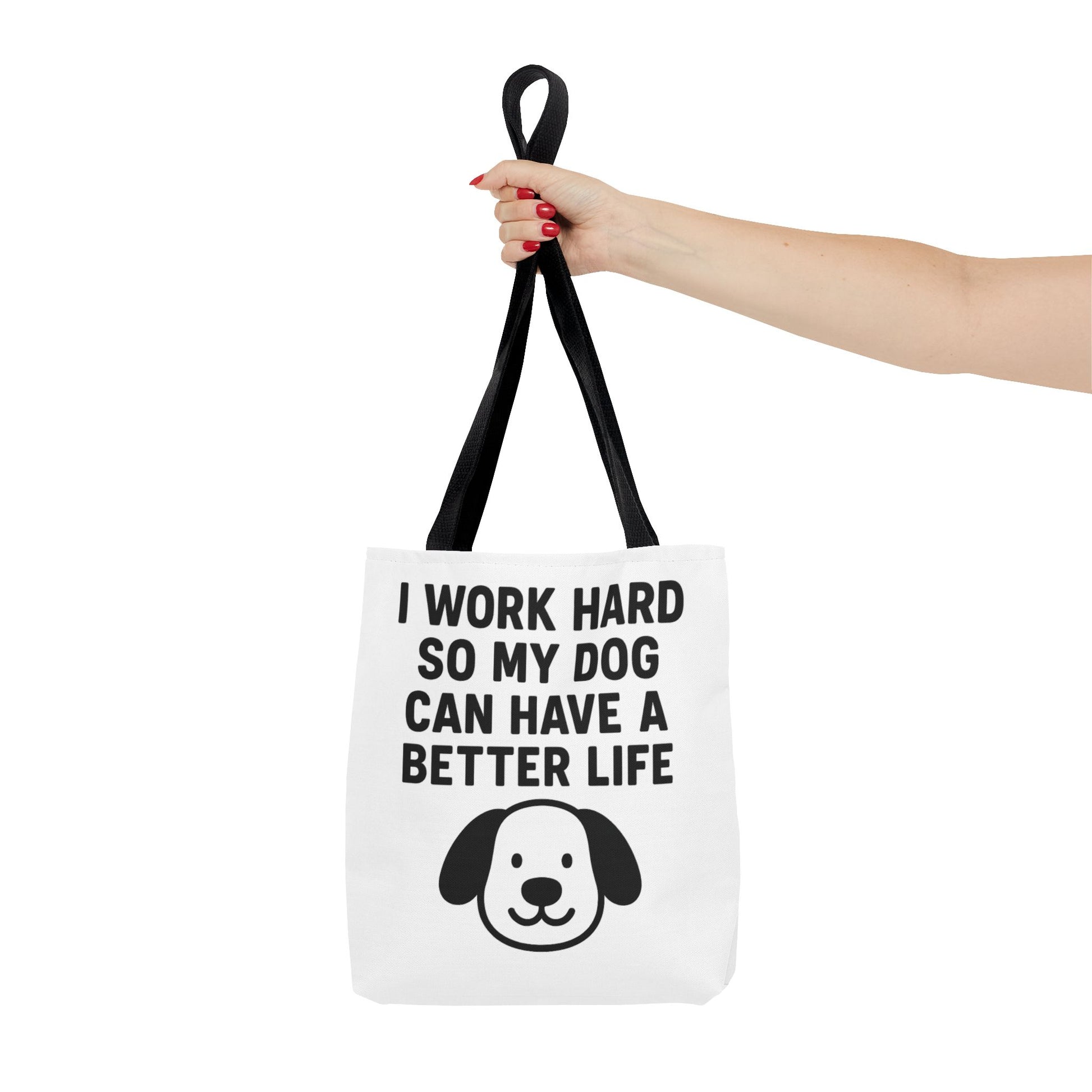 Dog Lover's Tote Bag - I Work Hard So My Dog Can Have a Better Life, Pet Accessories, Gifts for Dog Owners, Shopping Bag, Eco-Friendly Bag - Toddcraft