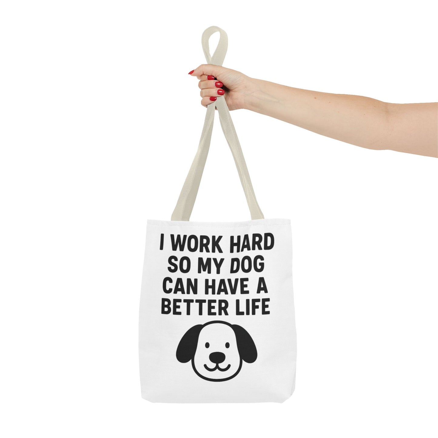 Dog Lover's Tote Bag - I Work Hard So My Dog Can Have a Better Life, Pet Accessories, Gifts for Dog Owners, Shopping Bag, Eco-Friendly Bag - Toddcraft