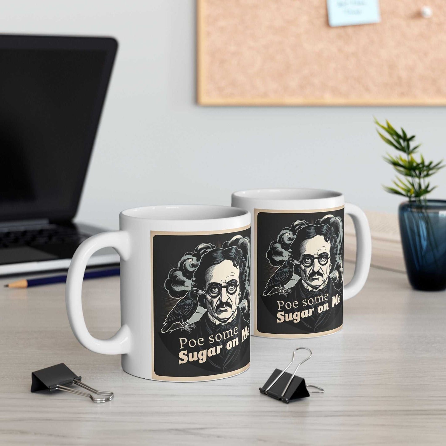 Edgar Allan Poe inspired mug with "Poe Some Sugar On Me" design, perfect gift for writers and coffee lovers, available in 11oz or 15oz.