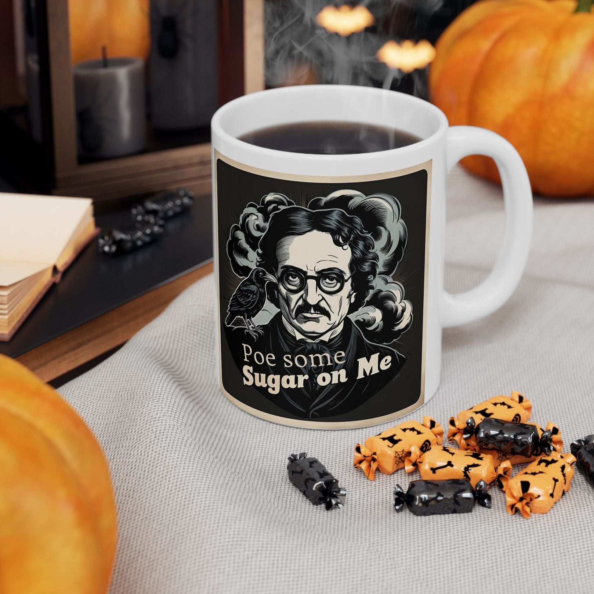 Edgar Allan Poe inspired mug with "Poe Some Sugar On Me" design, perfect for writers, coffee lovers, and Halloween decor.