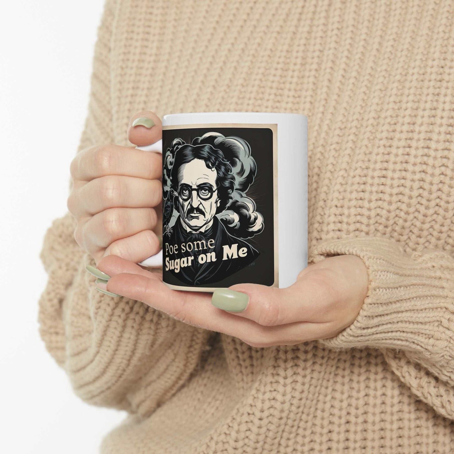 Edgar Allan Poe inspired mug with "Po Some Sugar On Me" text, perfect gift for writers and coffee lovers.