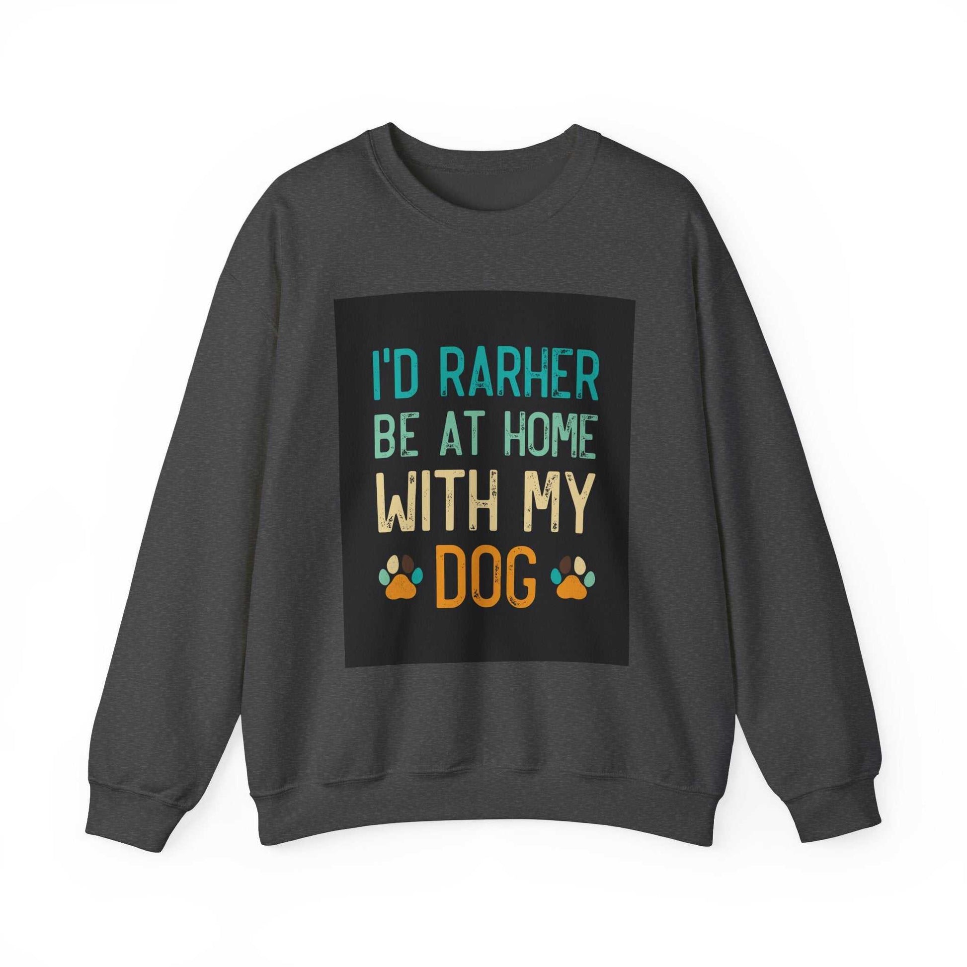 Unisex Heavy Blend™ Crewneck Sweatshirt with "I'd Rather Be at Home with My Dog" design, comfortable and durable fabric.