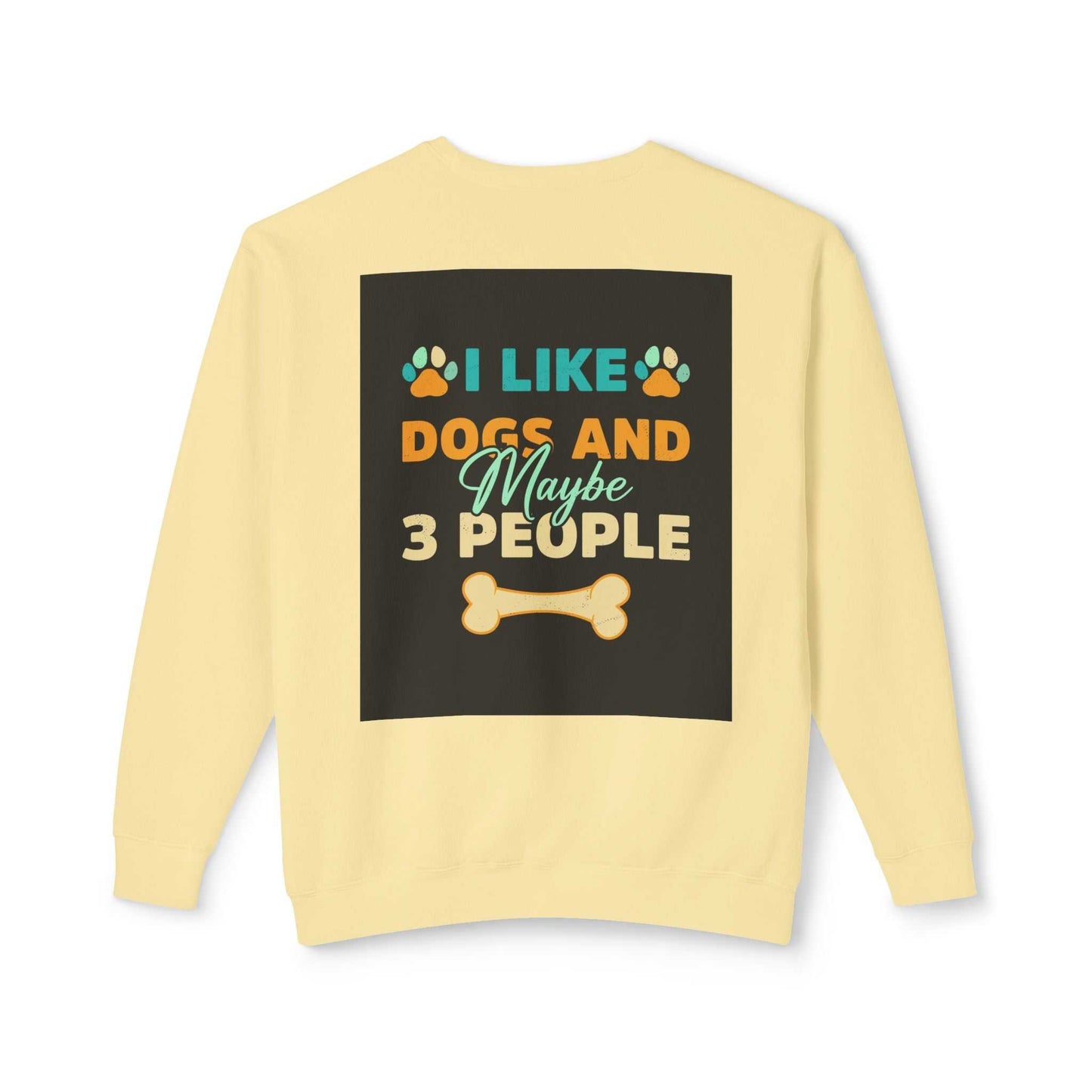 Unisex lightweight crewneck sweatshirt in yellow with humorous dog-themed graphic on the back.