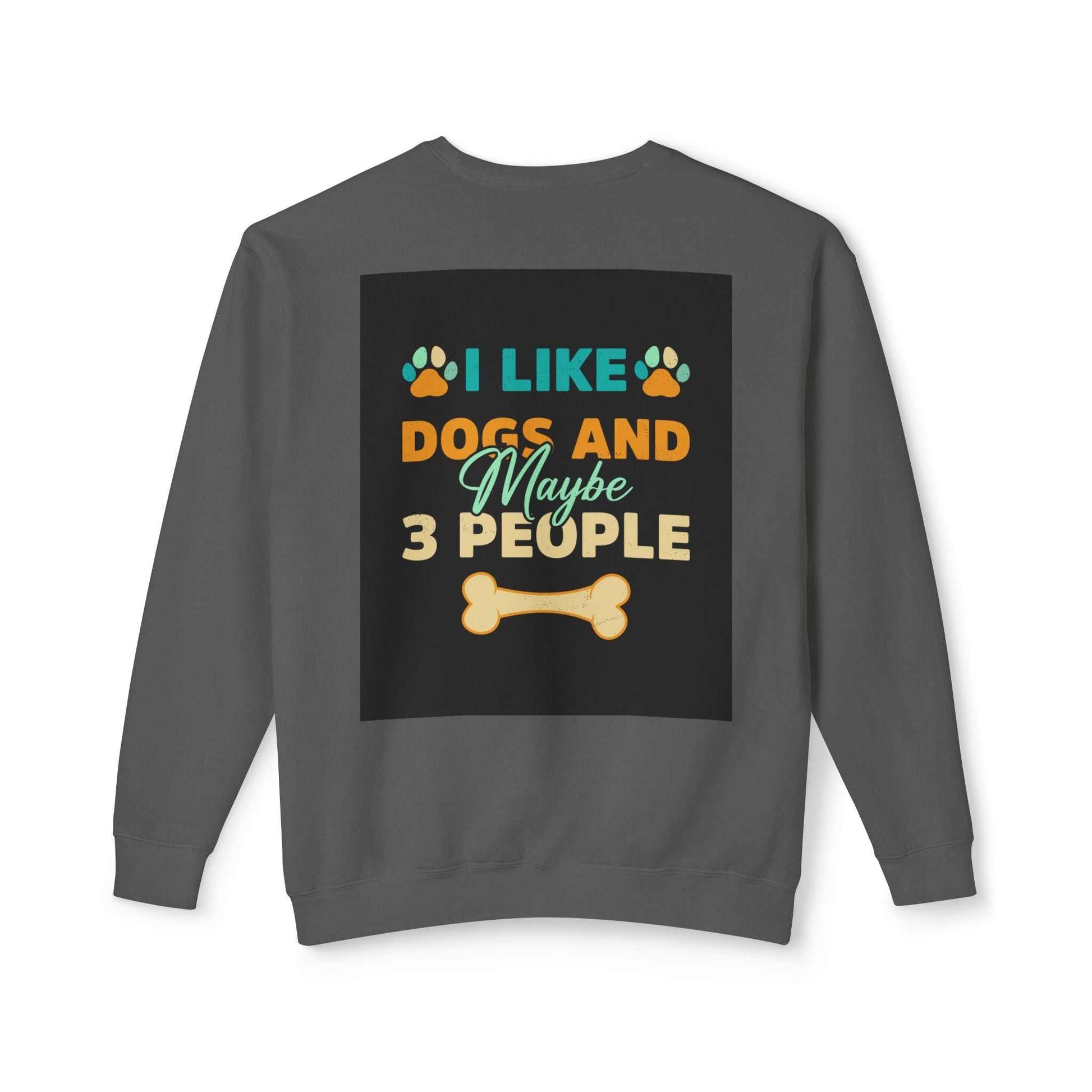 Unisex Lightweight Crewneck Sweatshirt with dog-themed design and humorous text on back.