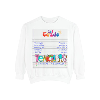 Teacher Appreciation Sweatshirt, Garment-Dyed Pullover, Perfect Gift for Teachers, End of School Year, Back to School, Fun Fashion - Toddcraft