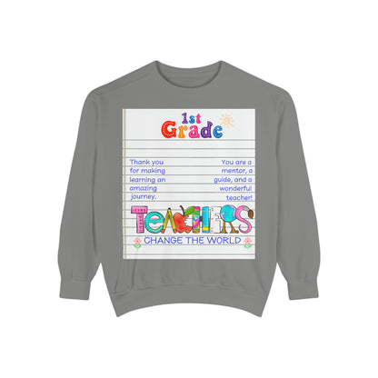 Teacher Appreciation Sweatshirt, Garment-Dyed Pullover, Perfect Gift for Teachers, End of School Year, Back to School, Fun Fashion - Toddcraft
