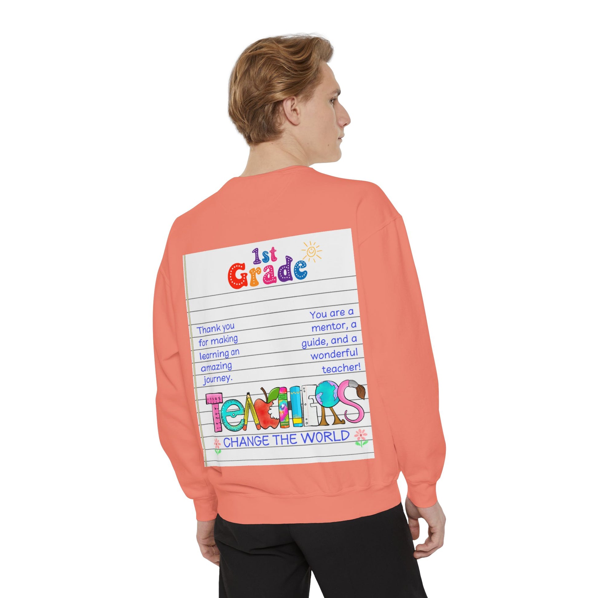 Teacher Appreciation Sweatshirt, Garment-Dyed Pullover, Perfect Gift for Teachers, End of School Year, Back to School, Fun Fashion - Toddcraft