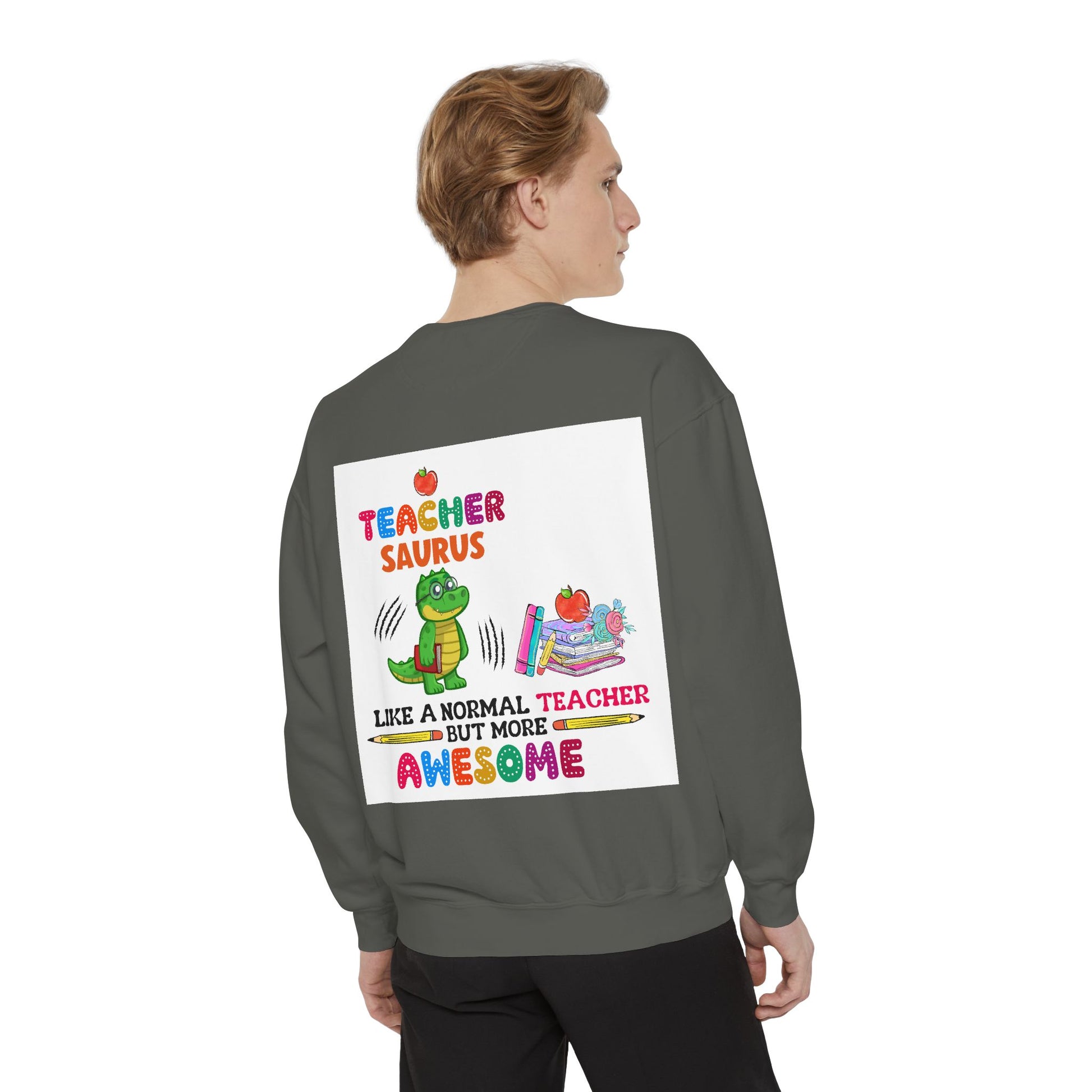 Teacher Saurus Sweatshirt - Cute Gift for Teachers, Unisex Apparel, Fun Classroom Wear, Teacher Appreciation, Back to School - Toddcraft