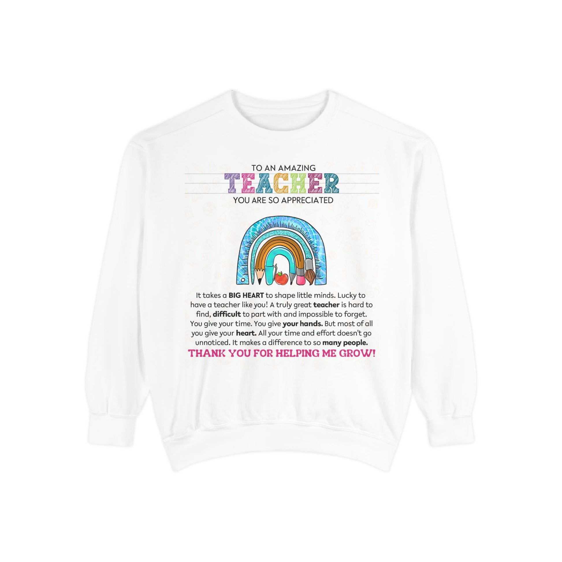 Thank You Teacher Sweatshirt | Appreciation Gift for Educators | Unisex Garment-Dyed Pullover | Rainbow Design | Perfect for Teacher [...] - Toddcraft