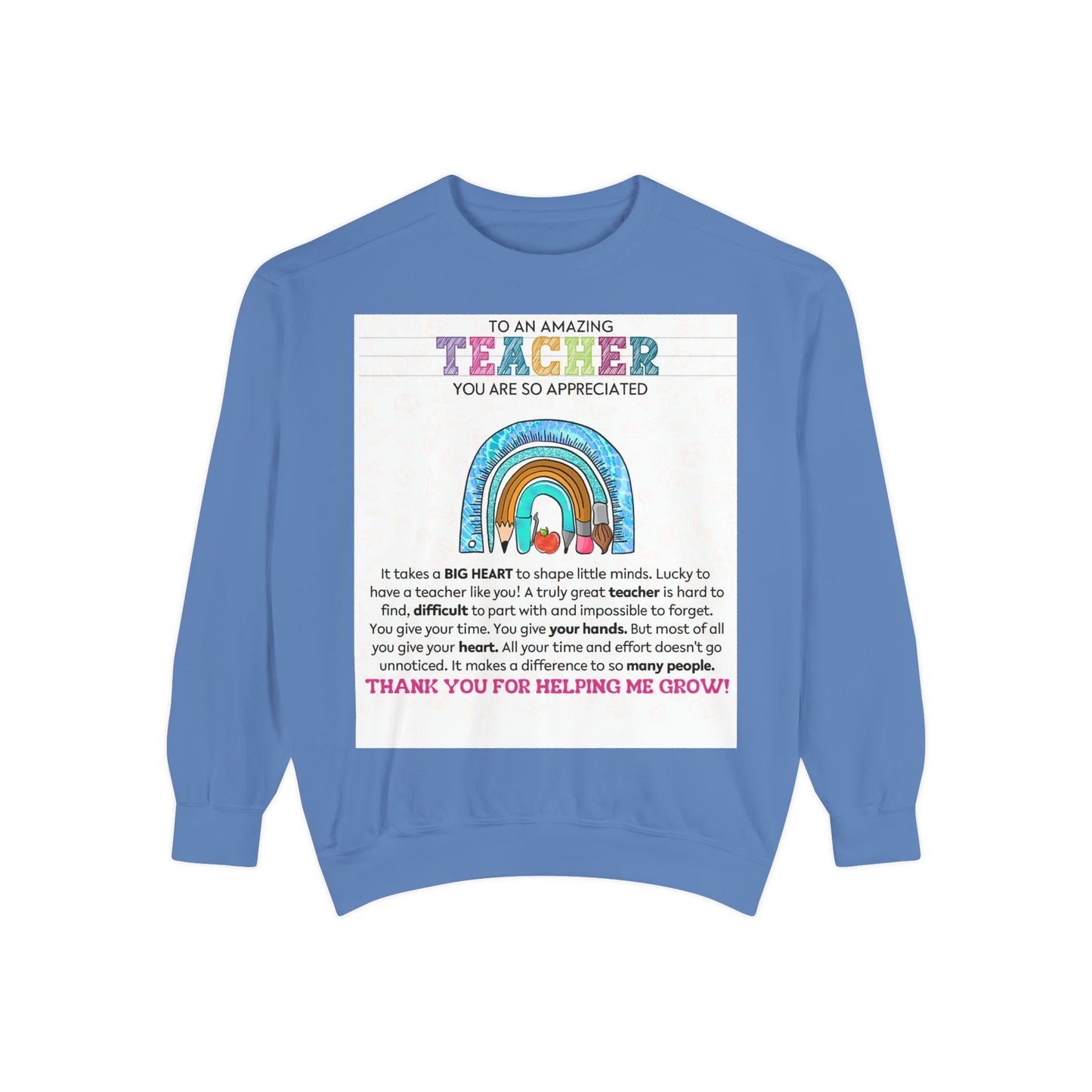 Thank You Teacher Sweatshirt | Appreciation Gift for Educators | Unisex Garment-Dyed Pullover | Rainbow Design | Perfect for Teacher [...] - Toddcraft