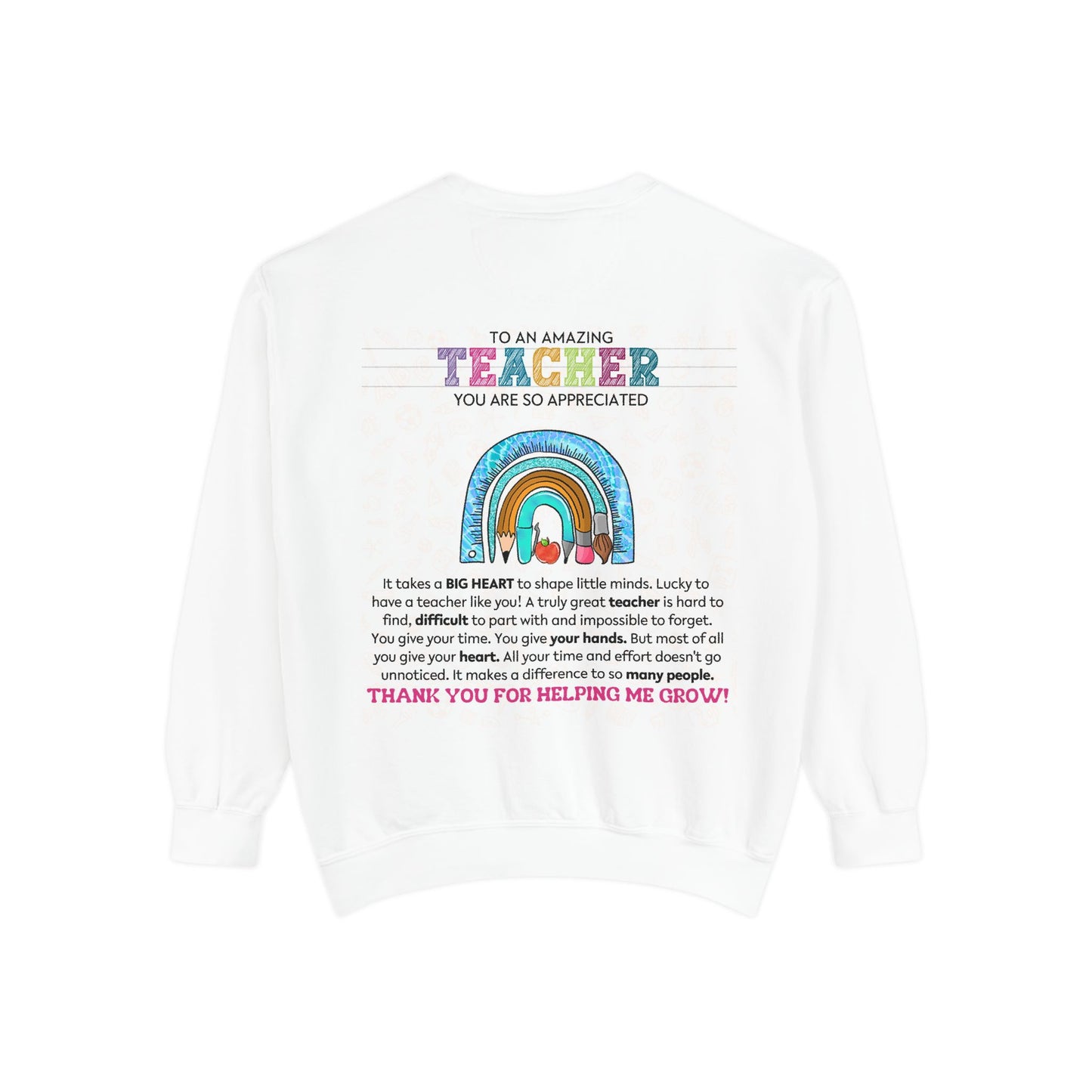 Thank You Teacher Sweatshirt | Appreciation Gift for Educators | Unisex Garment-Dyed Pullover | Rainbow Design | Perfect for Teacher [...] - Toddcraft