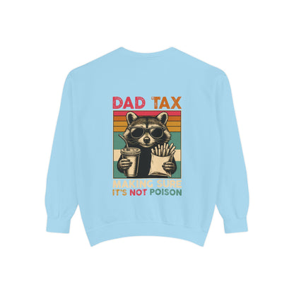 Vintage Dad Tax Sweatshirt - Unisex Cozy Pullover, Perfect for Father's Day, Casual Wear, Gift for Dads, Fun Family Moments, Unique Style - Toddcraft