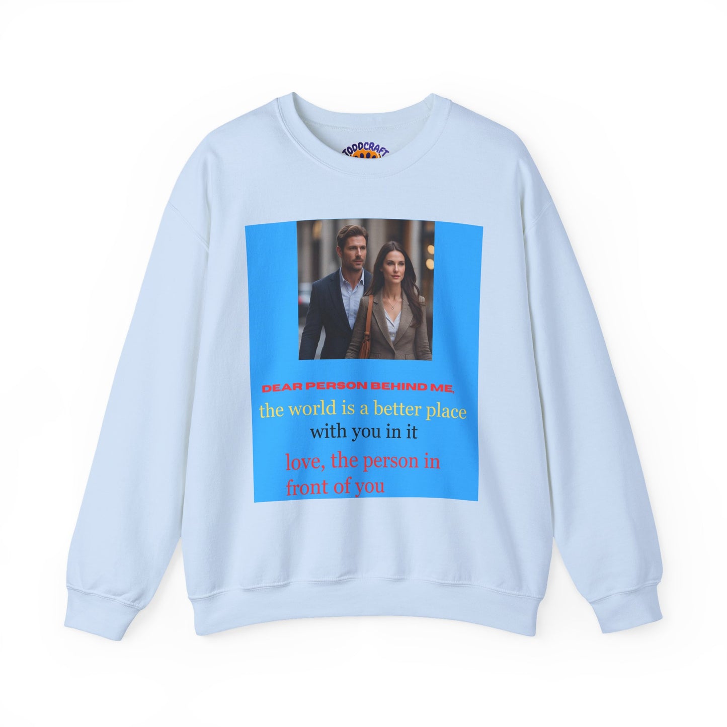 Inspirational Crewneck Sweatshirt - Motivational Unisex Pullover - Toddcraft