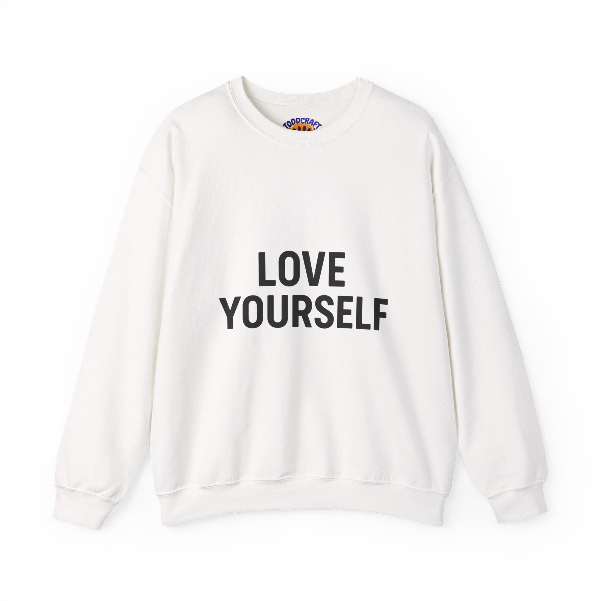 Love Yourself Sweatshirt, Unisex Crewneck, Inspirational Gift, Self-Love Apparel, Cozy Casual Wear, Perfect for Any Occasion - Toddcraft