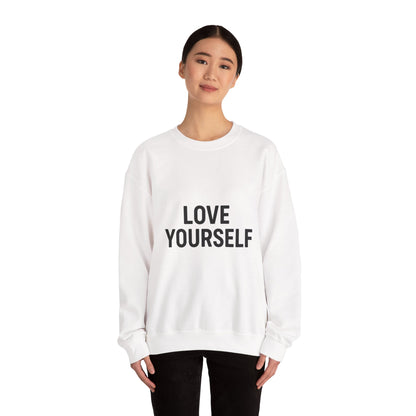 Love Yourself Sweatshirt, Unisex Crewneck, Inspirational Gift, Self-Love Apparel, Cozy Casual Wear, Perfect for Any Occasion - Toddcraft