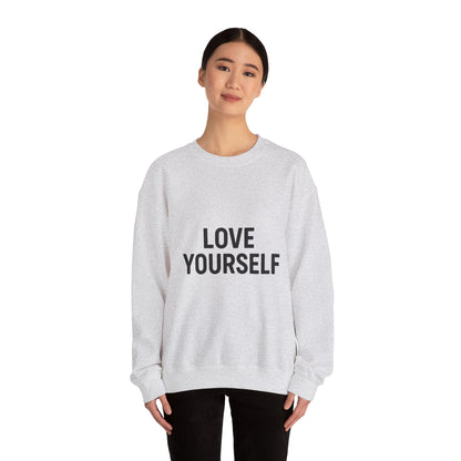 Love Yourself Sweatshirt, Unisex Crewneck, Inspirational Gift, Self-Love Apparel, Cozy Casual Wear, Perfect for Any Occasion - Toddcraft