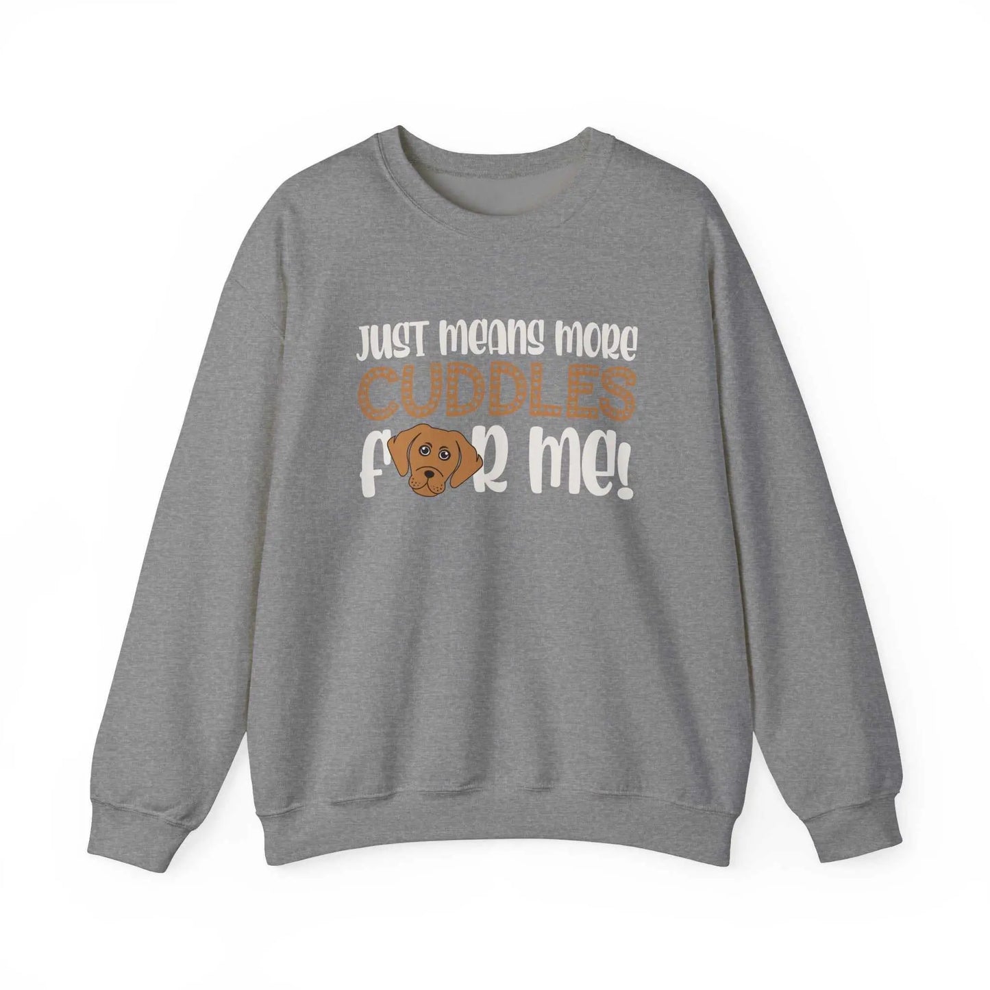 Unisex gray sweatshirt with "Cuddles For Me" and cute dog graphic, made from cotton-polyester blend.