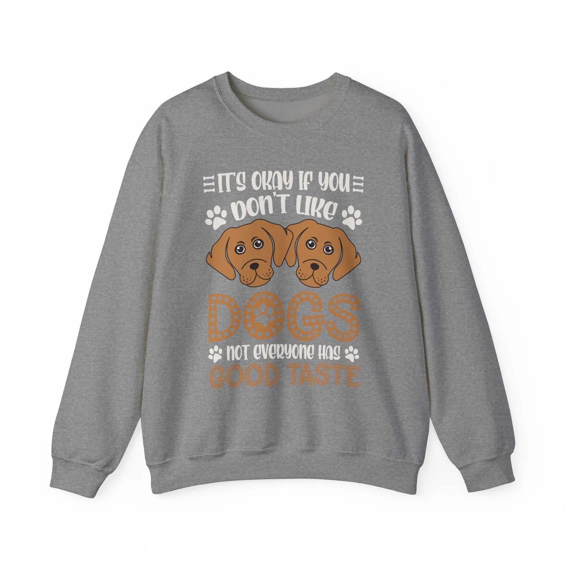 Gray unisex sweatshirt with "Don't Like Dogs" design featuring two cartoon dogs, made from a cotton-polyester blend for comfort and durability.