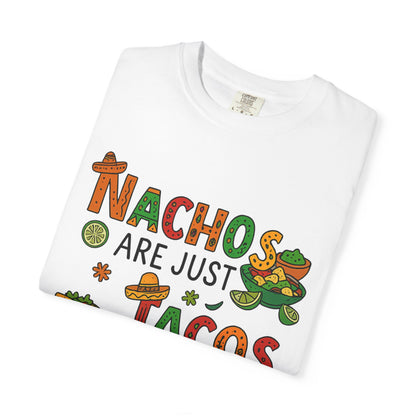 Funny Taco T-Shirt - Nachos Don't Have Their Shit Together - Toddcraft