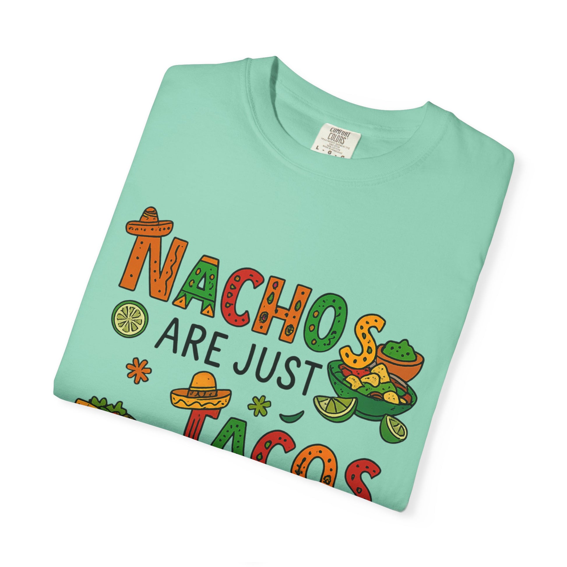 Funny Taco T-Shirt - Nachos Don't Have Their Shit Together - Toddcraft