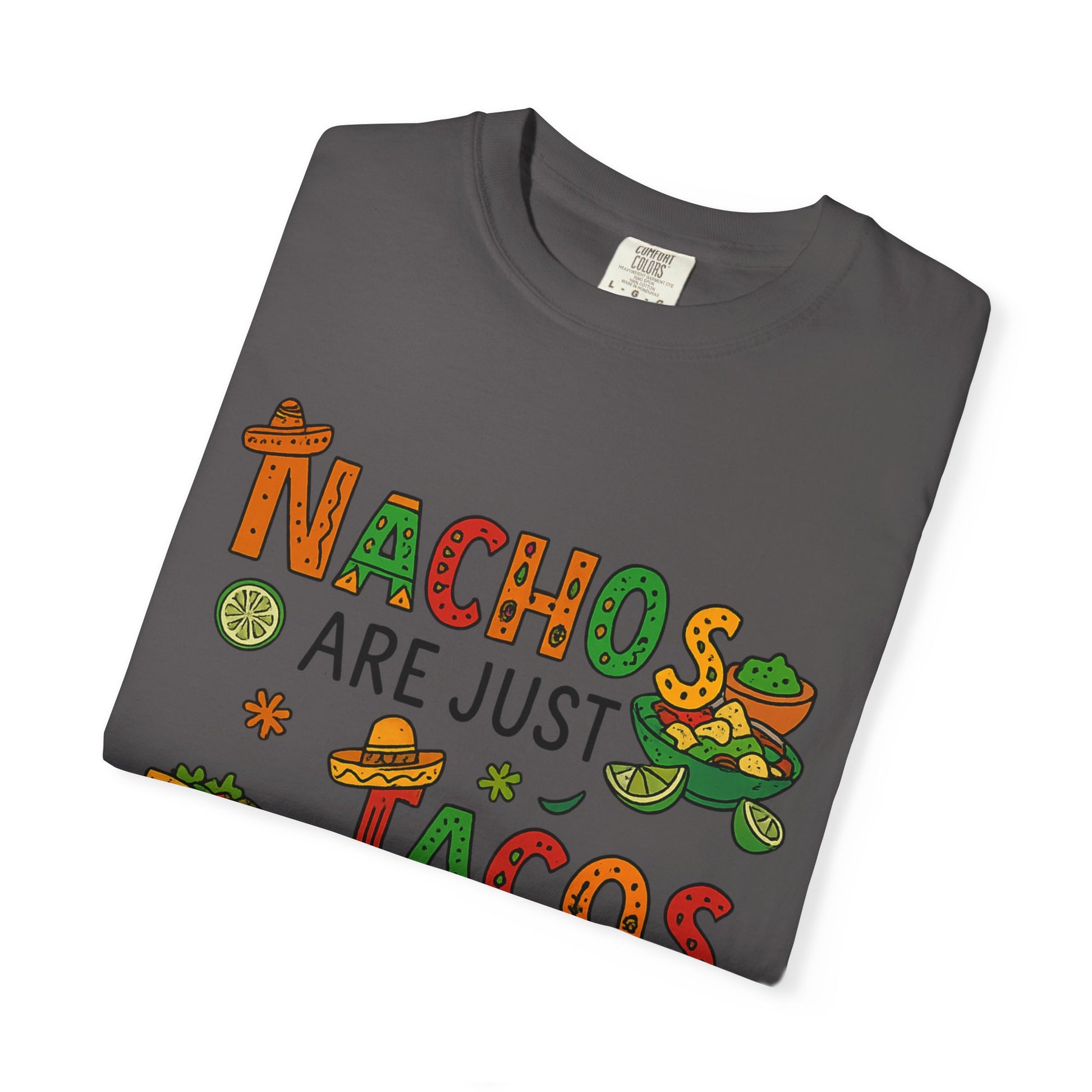 Funny Taco T-Shirt - Nachos Don't Have Their Shit Together - Toddcraft