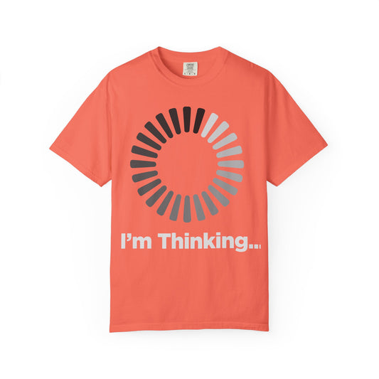 Thinking Graphic T-Shirt - Unisex Garment-Dyed Tee - Toddcraft