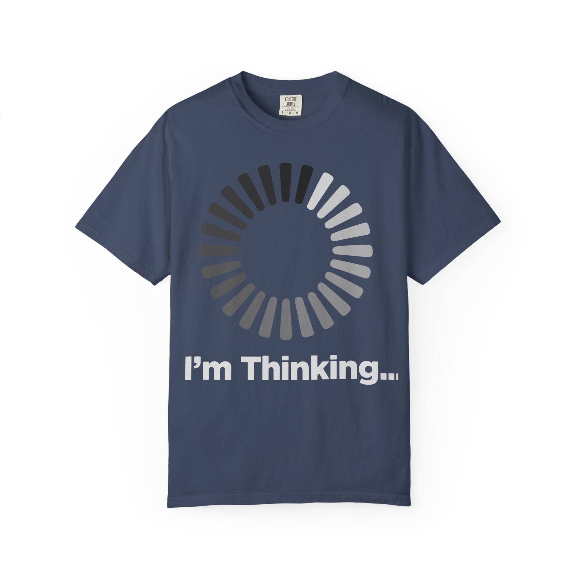 Thinking Graphic T-Shirt - Unisex Garment-Dyed Tee - Toddcraft