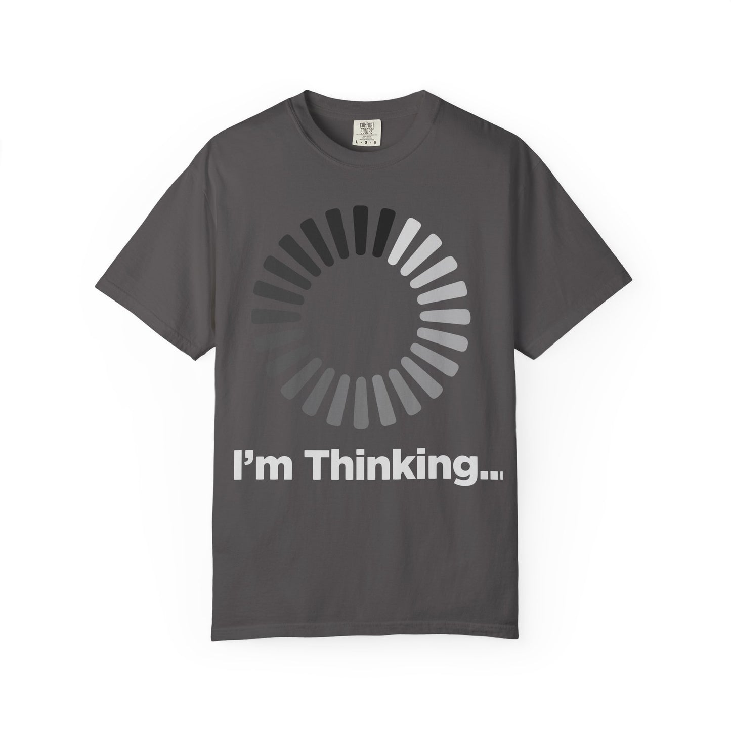 Thinking Graphic T-Shirt - Unisex Garment-Dyed Tee - Toddcraft
