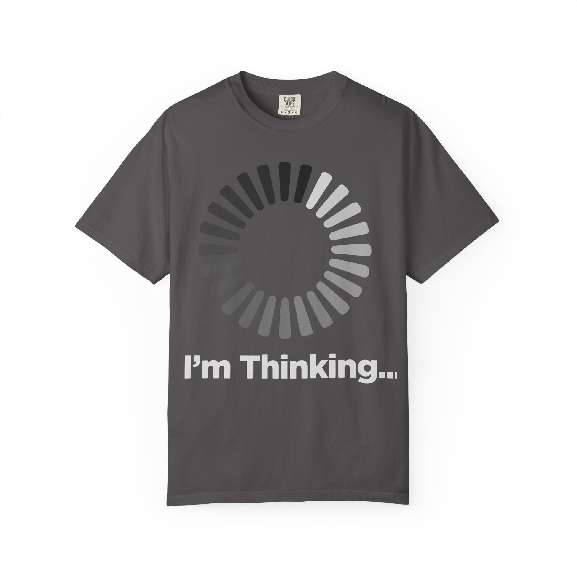 Thinking Graphic T-Shirt - Unisex Garment-Dyed Tee - Toddcraft