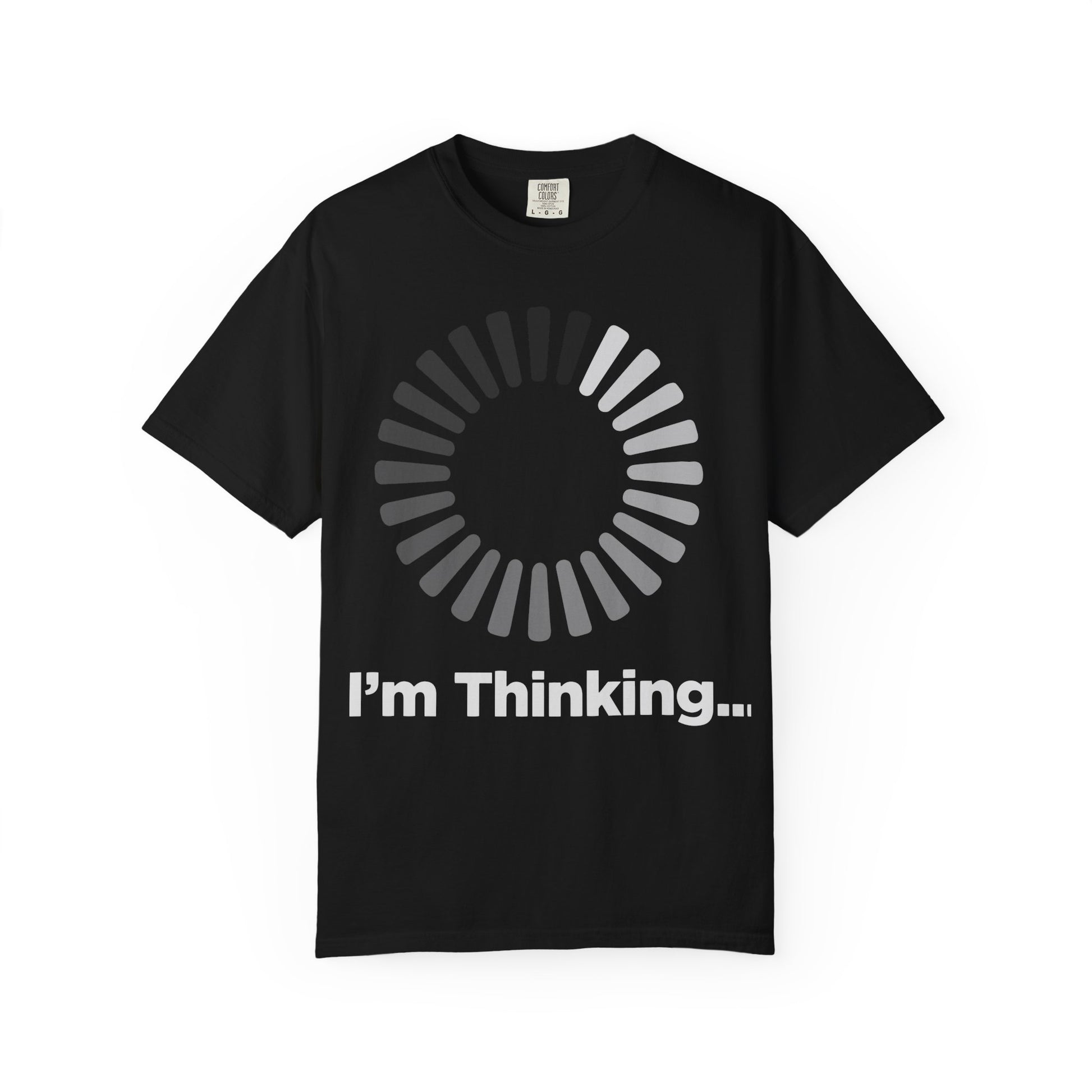 Thinking Graphic T-Shirt - Unisex Garment-Dyed Tee - Toddcraft