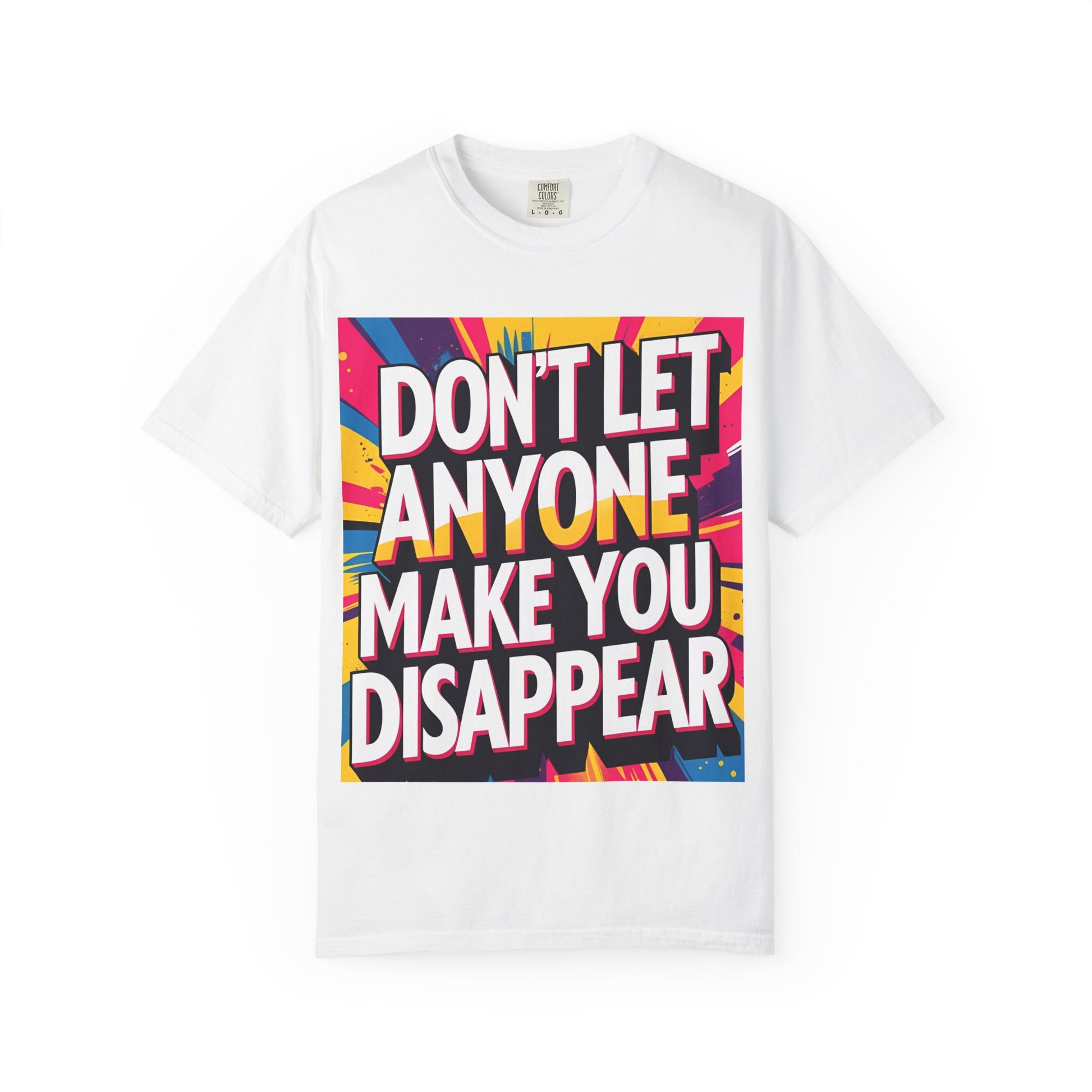 Empowering Garment-Dyed T-shirt, Motivational Tee, Unisex Graphic Shirt, Positive Affirmation Shirt, Self-Love Apparel, Fun Casualwear - Toddcraft