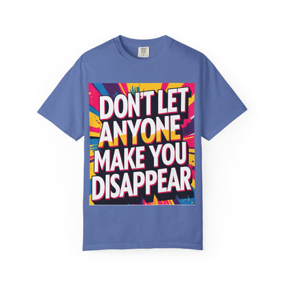 Empowering Garment-Dyed T-shirt, Motivational Tee, Unisex Graphic Shirt, Positive Affirmation Shirt, Self-Love Apparel, Fun Casualwear - Toddcraft