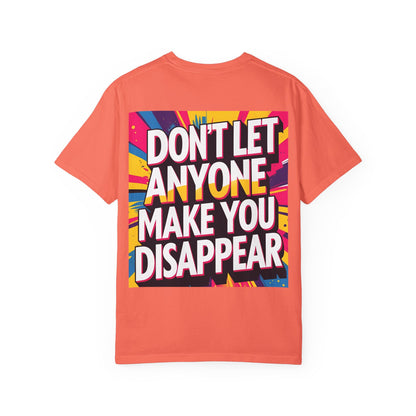 Empowering Garment-Dyed T-shirt, Motivational Tee, Unisex Graphic Shirt, Positive Affirmation Shirt, Self-Love Apparel, Fun Casualwear - Toddcraft