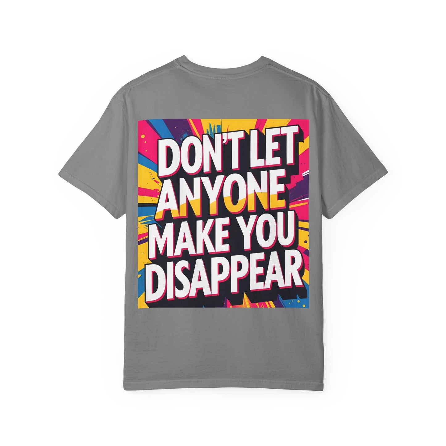 Empowering Garment-Dyed T-shirt, Motivational Tee, Unisex Graphic Shirt, Positive Affirmation Shirt, Self-Love Apparel, Fun Casualwear - Toddcraft