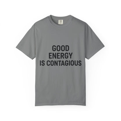 Good Energy Unisex T-Shirt, Positive Vibes Tee, Casual Summer Shirt, Gift for Friends, Inspirational Apparel - Toddcraft