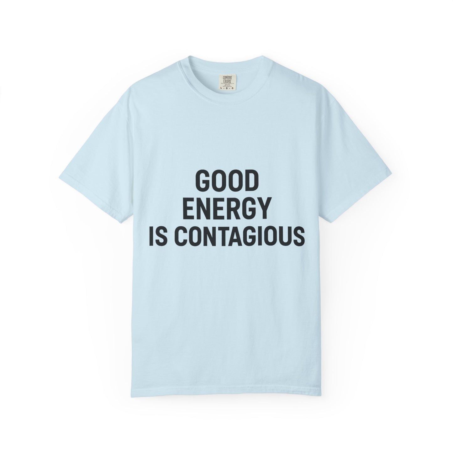 Good Energy Unisex T-Shirt, Positive Vibes Tee, Casual Summer Shirt, Gift for Friends, Inspirational Apparel - Toddcraft