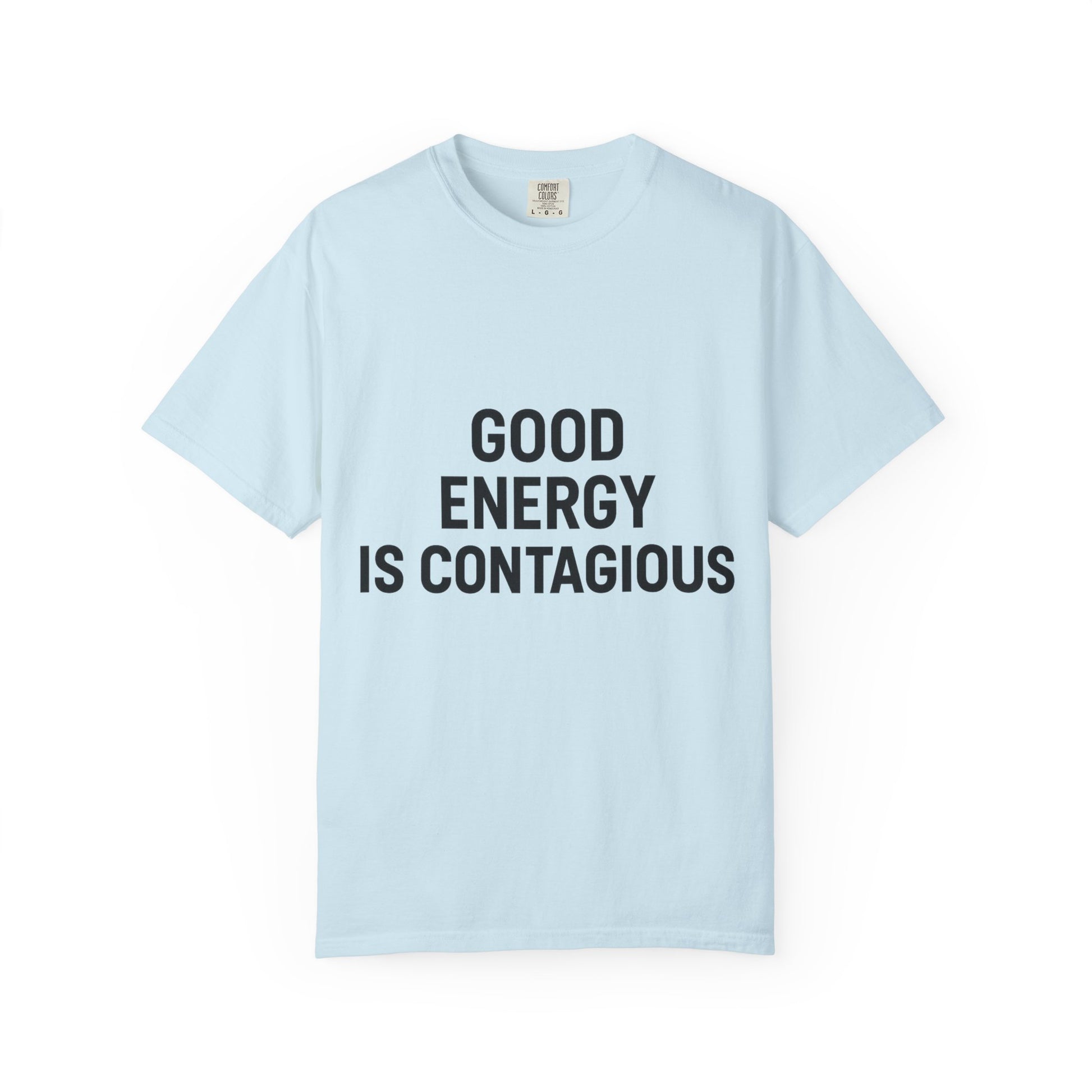 Good Energy Unisex T-Shirt, Positive Vibes Tee, Casual Summer Shirt, Gift for Friends, Inspirational Apparel - Toddcraft