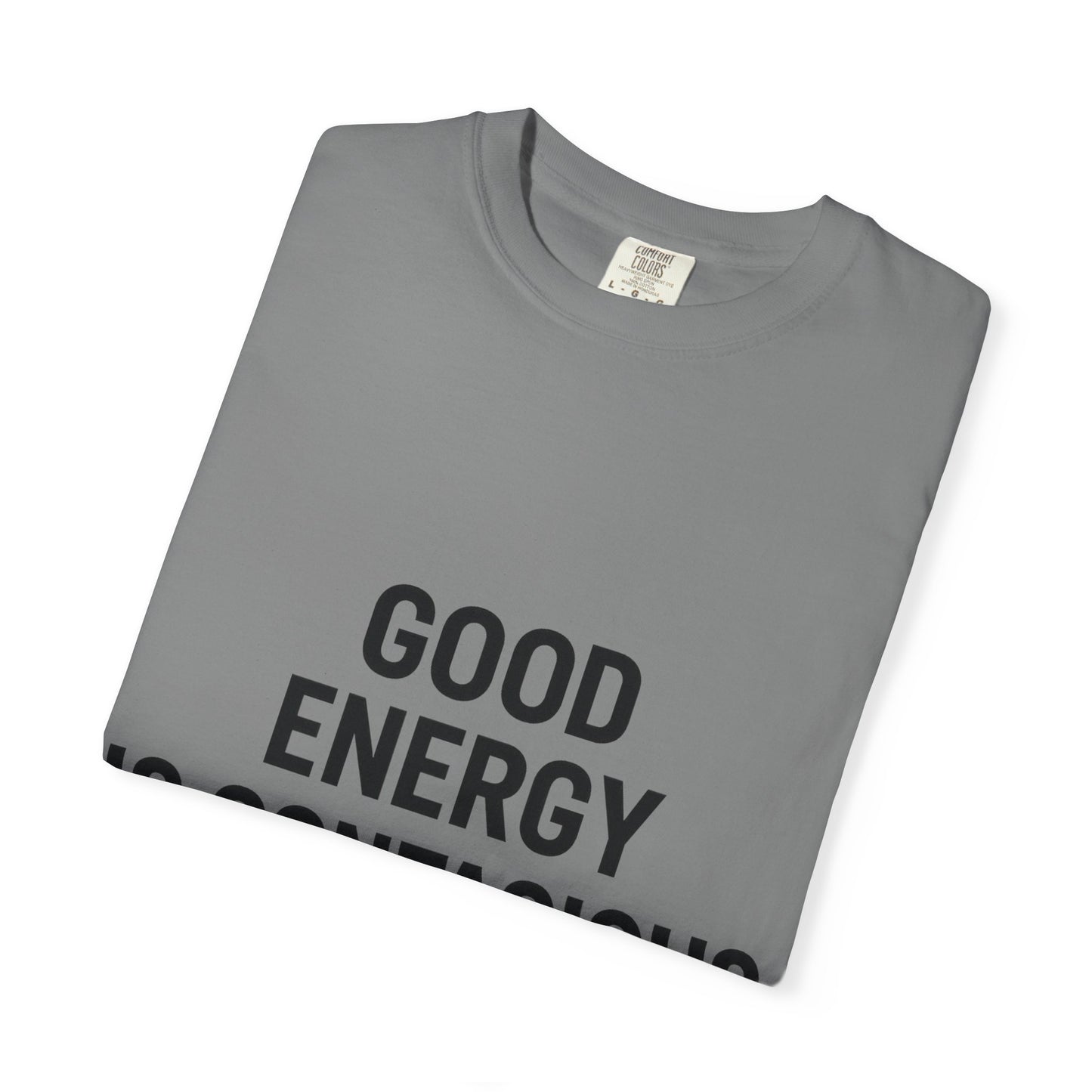 Good Energy Unisex T-Shirt, Positive Vibes Tee, Casual Summer Shirt, Gift for Friends, Inspirational Apparel - Toddcraft