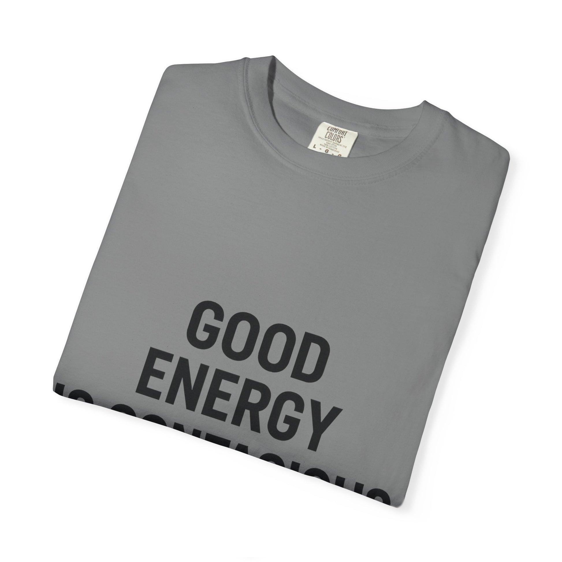 Good Energy Unisex T-Shirt, Positive Vibes Tee, Casual Summer Shirt, Gift for Friends, Inspirational Apparel - Toddcraft