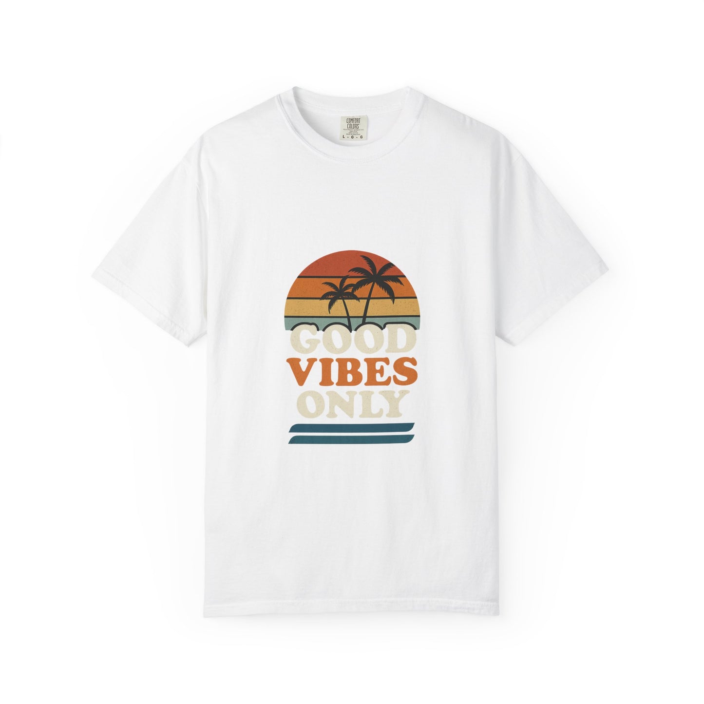 Good Vibes Only Garment-Dyed T-Shirt for Summer Fun, Casual Party Wear, Beach Vibes, Travel Essential, Gift for Friends - Toddcraft