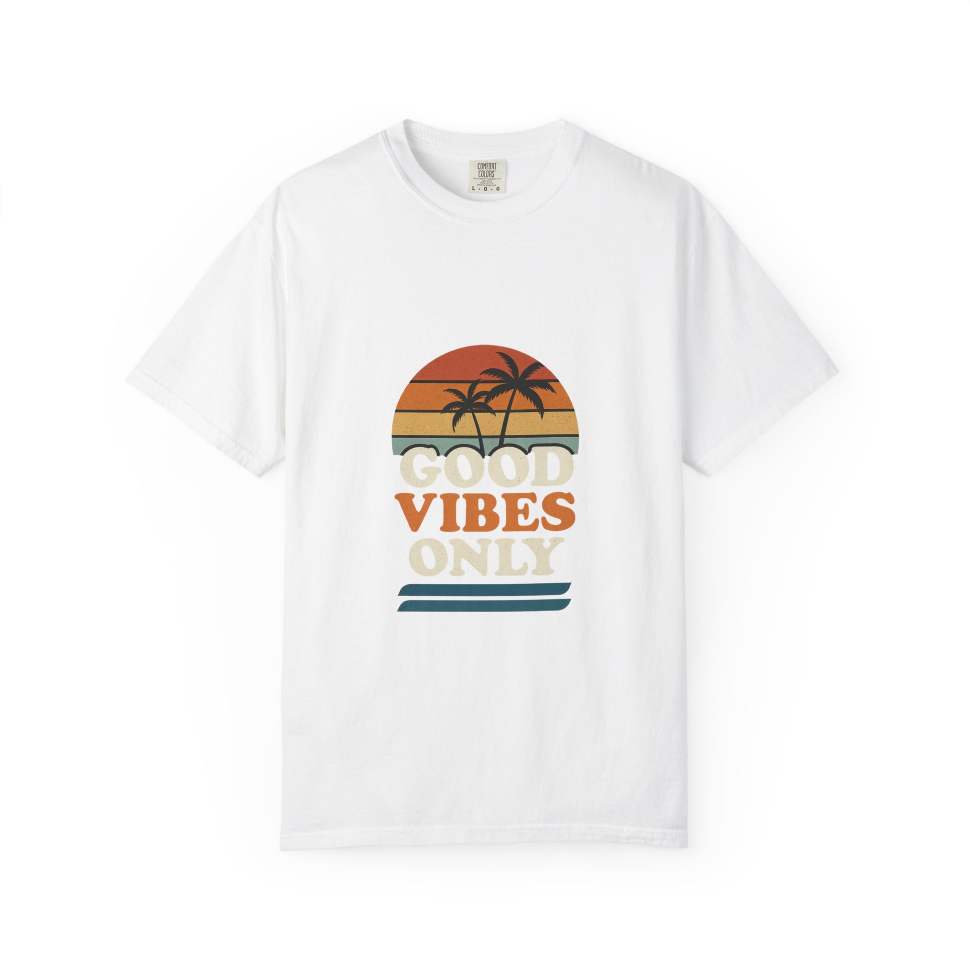 Good Vibes Only Garment-Dyed T-Shirt for Summer Fun, Casual Party Wear, Beach Vibes, Travel Essential, Gift for Friends - Toddcraft